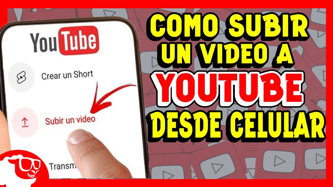 Como Subir un Video a Youtube desde el Celular 2024 - YouTube