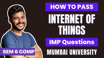 Internet Of Things (IOT) Important Questions | How To Pass IOT | Sem 6 Computer