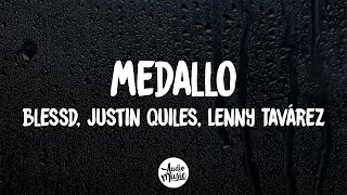 Blessd, Justin Quiles, Lenny Tavarez - Medallo (Letra\/Lyrics)