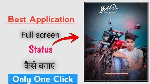Only One click create status video || full screen status | photo se status kaise banaye best apps