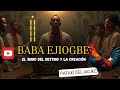 BABA EJIOGBE El Primer Odu De IFÁ Descubre Los SECRETOS DEL SIGNO PATAKI DEL AKUKO mp3
