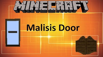 Minecraft: MALISIS DOORS MOD
