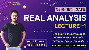 REAL ANALYSIS L1 | CSIR NET BATCH 3 (01 OCTOBER 2022) | SETS THEORY