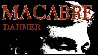 MACABRE - Dahmer's Dead (Sub - Esp/Ing)