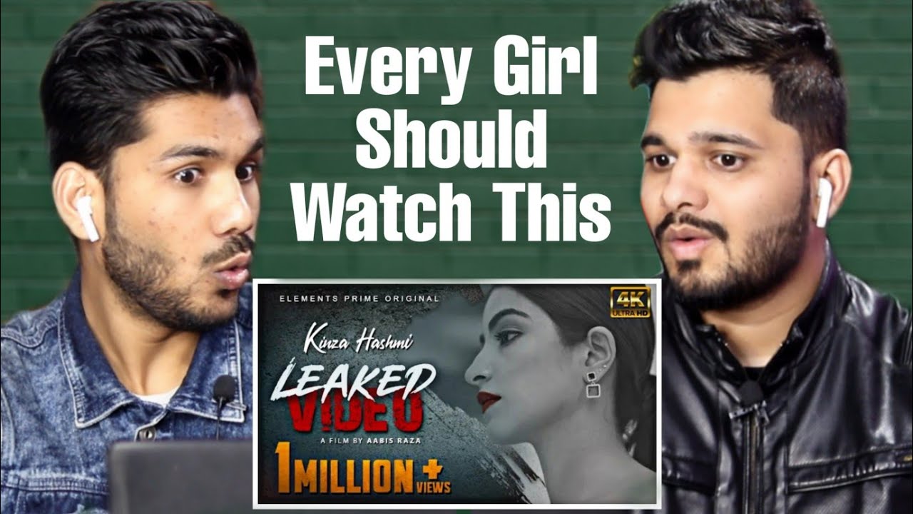 Leaked Video Kinza Hashmi Pakistani Short Film - Indian Reaction @Elements ...