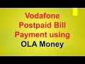 Vodafone Bill Payment Using OLA Money