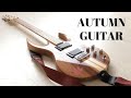 Making an electric autumn guitar - robot project