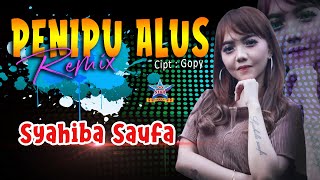 Syahiba Saufa - Penipu Alus | Dangdut 