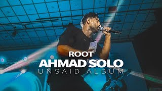 Ahmad Solo - Root (Unsaid Album) | Official TRACk . احمد سلو - ریشه