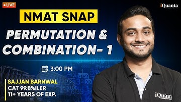 Day 7 – NMAT & SNAP Practice | Permutation and Combination | Daily Live for 2025