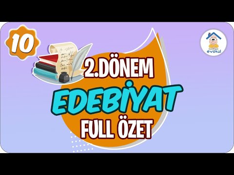 Edebiyat 2. Dönem Full Özet | 10. Sınıf #uzaktaneğitim #evokul Kampı 10