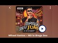 DA PORTA PRA FORA - MIKAEL SANTOS
