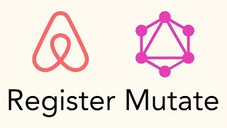 Calling the Register Mutation - Part 8