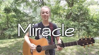 Video thumbnail of "Miracle - Unspoken (Cover)"