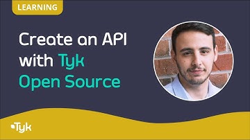 Create an API with Tyk Open Source API Gateway