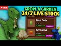 Live 🔴 | GROW A GARDEN STOCK, EGGS, WEATHER & COSMETICS! 24/7!(OASIS EGG GIVEAWAY)