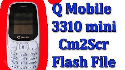 qmobile 3310 mini spd 6531e flash file via cm2scr tool