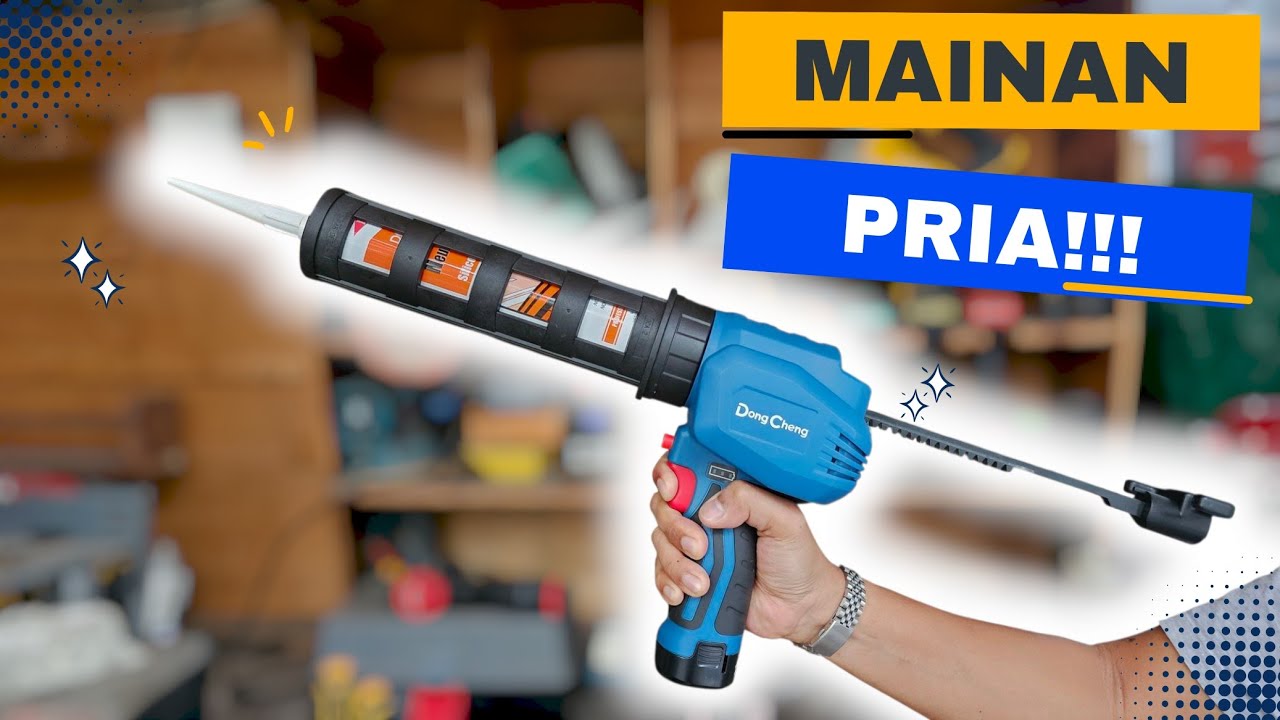 Mesin apa lagi ini?? 😆 || mesin pendorong sealant / caulk gun cordless DongCheng DCPJ12Z