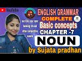 🌟 "English Grammar Made Easy – Learn Step by step".  Noun Easily Explained in Odia |sujata pradhan |