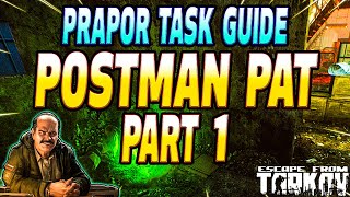 Postman Pat Part 1 - Prapor Task Guide - Escape From Tarkov screenshot 3