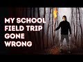 MY SCHOOL FIELD TRIP GONE WRONG. Road Trip Horror Story