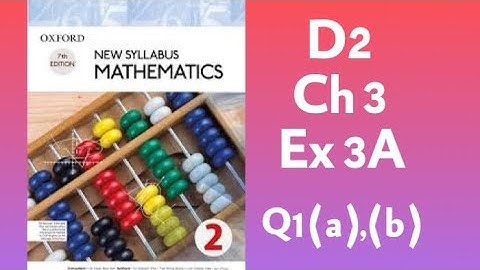 New Syllabus Mathematics D2, Ch 3, Ex 3A: Expansion of Quadratic Expressions and q 1 (a), (b)