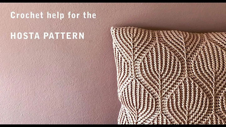 Master the Hosta Crochet Pattern with Expert Tips