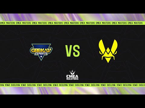 GEEKAY ESPORTS VS VITALITY BEE - MAPA 3 - FASE SUIZA - Día 4 - EMEA MASTERS - LEAGUE OF LEGENDS