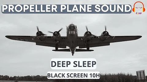 PROPELLER PLANE DEEP SOUND FOR SLEEPING | B-17 FLYING FORTRESS | #B17 #blackscreen #10hours ✈️🎧😴