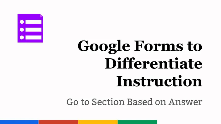 Differentiate Learning With Google Forms (Google C