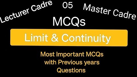 Most Important MCQs with Previous years Questions of Limits & Continuity |  Master Cadre Maths 2023