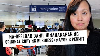 Offloaded sa Immigration: Hinahanapan ng Original Copy ng Business Permit | Self-funded Travel Tips