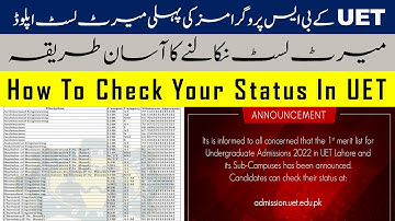 How To Check UET Lahore First Merit List 2022 ? | UET First Merit List Announced | Check Your Status
