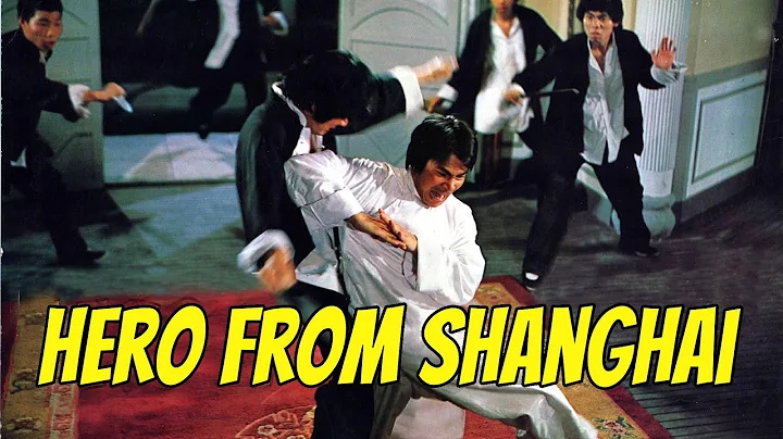 Wu Tang Collection - Hero from Shanghai (Subtitula...