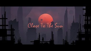 TheFatRat & Anjulie - Close To The Sun (Slowed & Reverb)