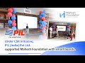 Under csr initiative pil india pvt ltd supported mahesh foundation with smart boards