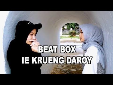 ie-krung-daroy-beatbox-aceh-yang-lagi-viral