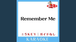 Remember Me -2Key (原曲歌手:MAN WITH A MISSION)