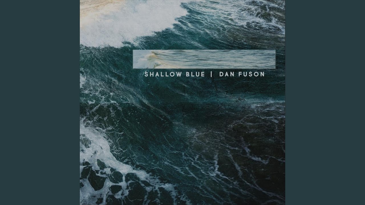 Shallow Blue - YouTube