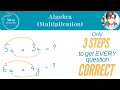 How to Multiply in Algebra in JUST 3 STEPS