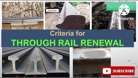 Criteria for Through Rail Renewal (TRR) कब करें?