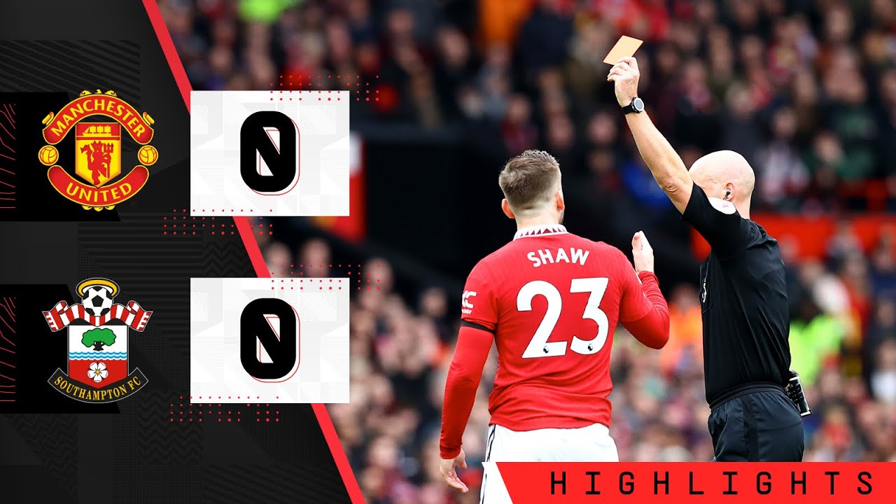 Indrømme skud Il HIGHLIGHTS: Manchester United 0-0 Southampton | Premier League - YouTube