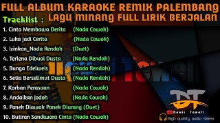 Full Album Karaoke Remix Palembang Lagu Minang