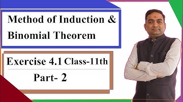 Method of induction & Binomial Theorem Exercise 4.1 Class 11th Part 2