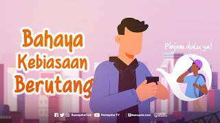 Motion Graphic : Bahaya Kebiasaan Berhutang - Rumaysho TV