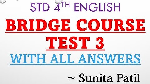 Bridge Course | setu Abhyas | test 3 | English | with answers| class 4th | Sunita Patil