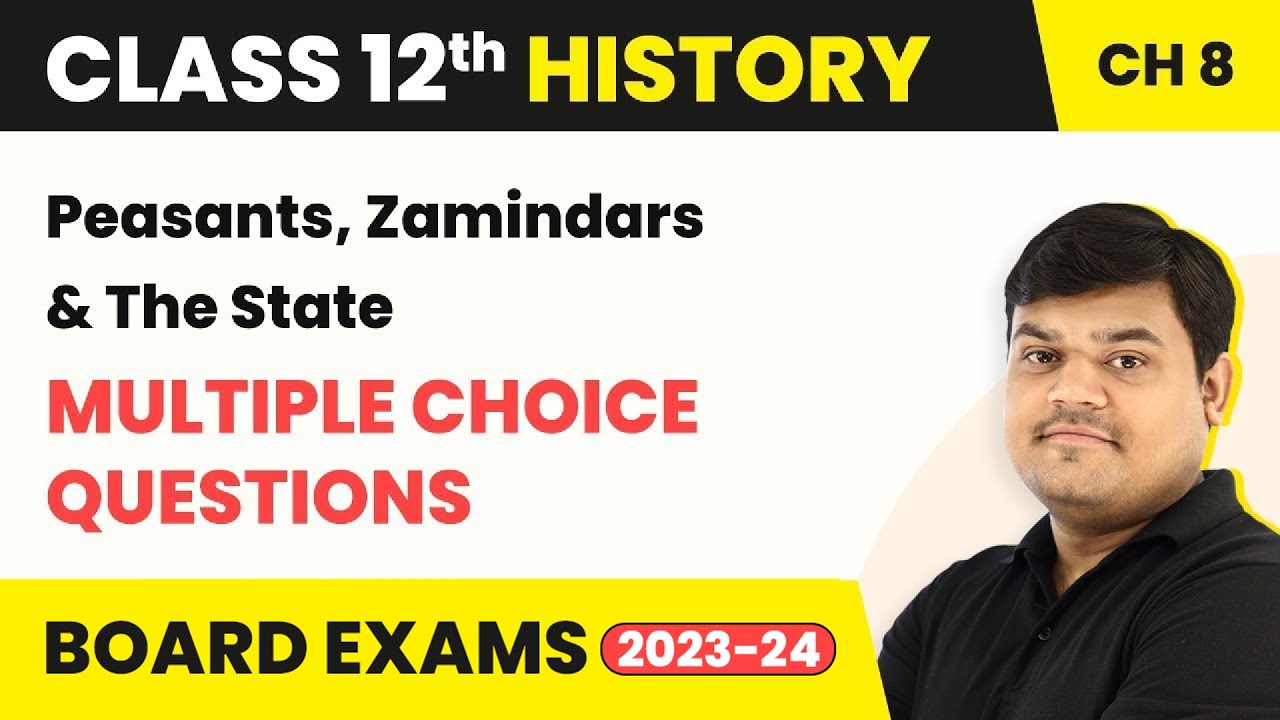 Peasants, Zamindars and The State (Theme 8) MCQs Class 12 History