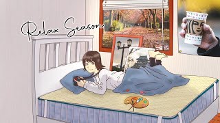 【作業用BGM作品集】tomori - Relax Season [CROSSFADE DEMO]