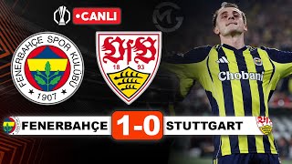 Fenerbahçe 1-0 Stuttgart Avrupa Ligi Canlı Yayın
