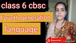 Fourth generation language|computer-class 6